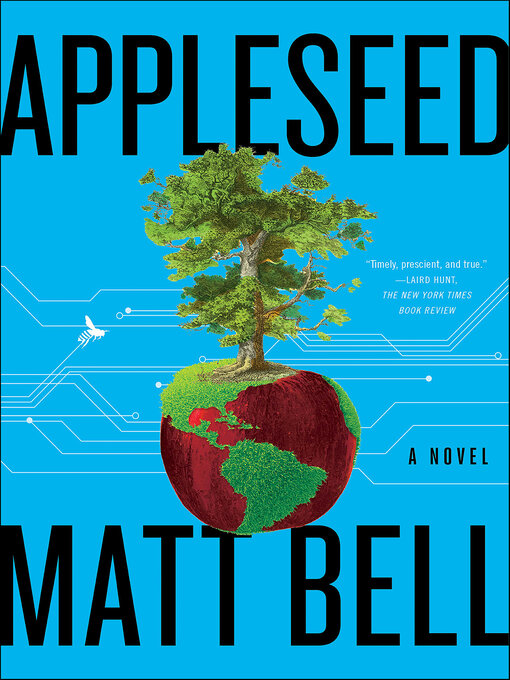 Title details for Appleseed by Matt Bell - Wait list